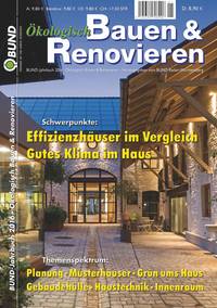 Bund für Umwelt und Naturschutz Deutschland (Hrsg.): BUND-Jahrbuch 2016 – Ökologisch Bauen und Renovieren. Mit den Themenbereichen Planung, Musterhäuser, Grün ums Haus, Gebäudehülle, Haustechnik, Innenraum.